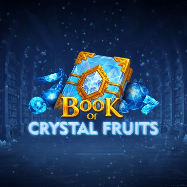 Book of Crystal Fruits